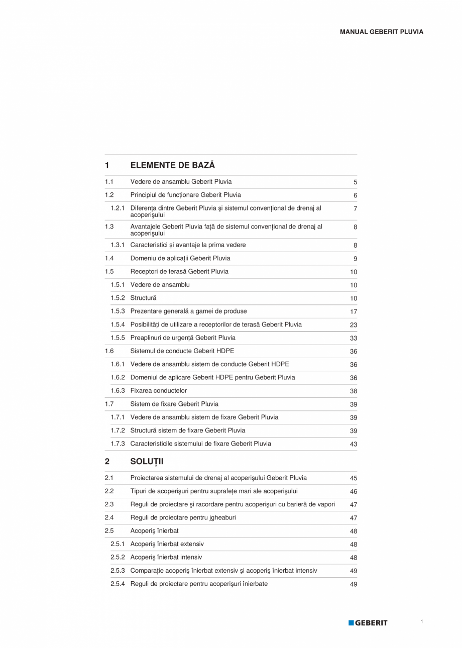 Pagina 2-Geberit Pluvia - Manual GEBERIT Catalog, brosura Romana 
39

1.7.1 Vedere de ansamblu sistem de...