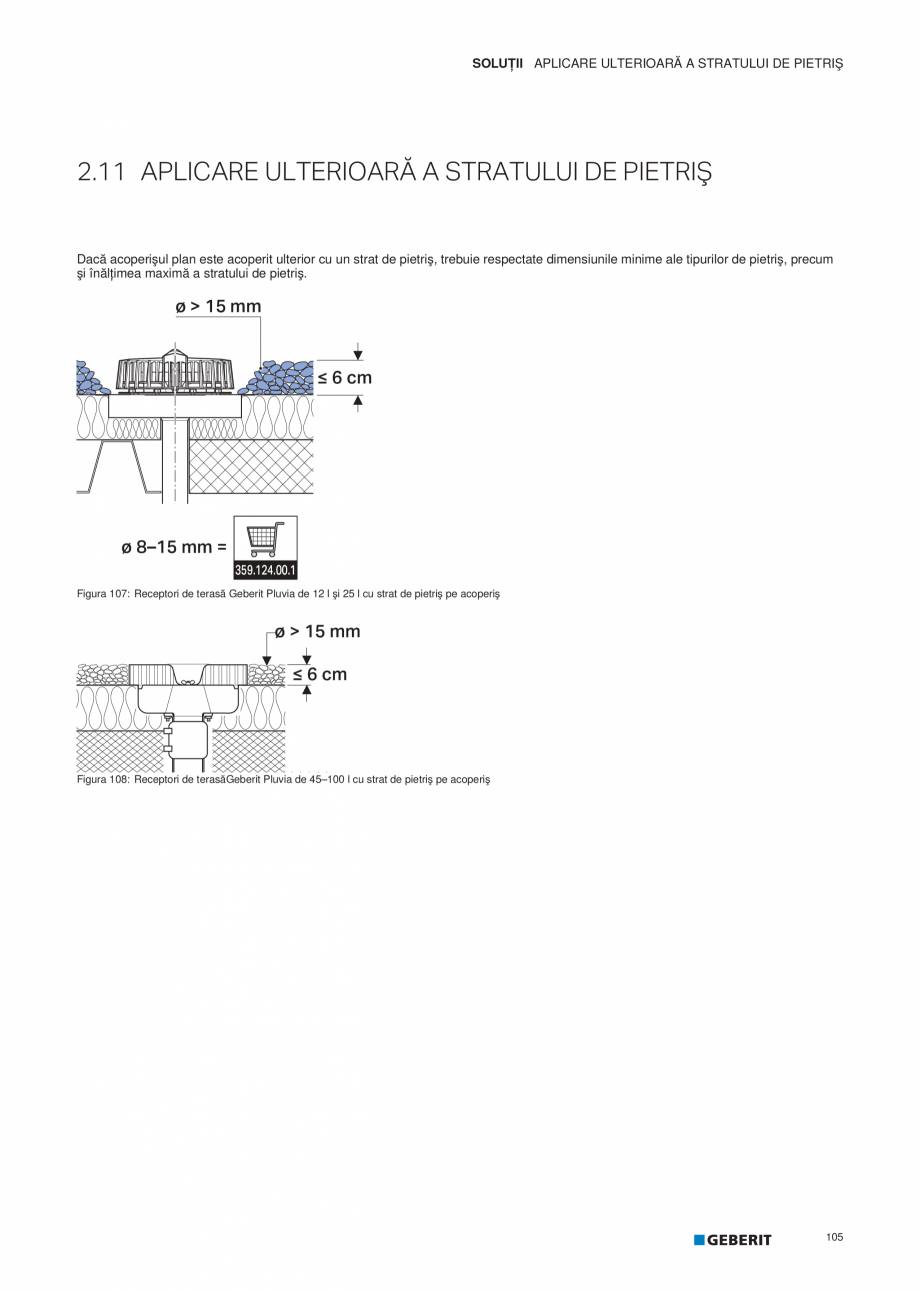 Pagina 106-Geberit Pluvia - Manual GEBERIT Catalog, brosura Romana nductei peste 4 m cu izolaţie suplimentară...