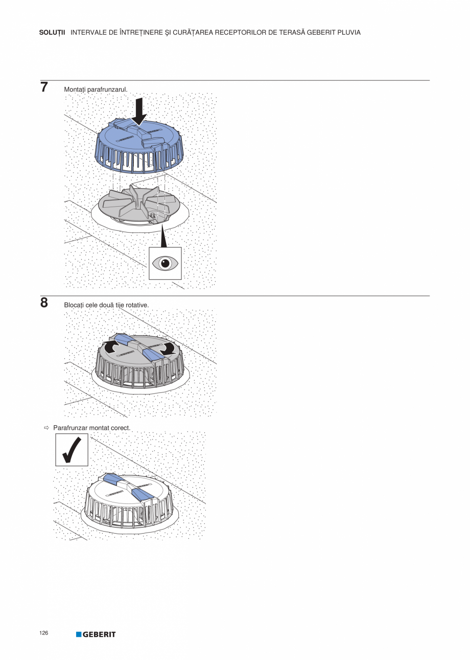 Pagina 127-Geberit Pluvia - Manual GEBERIT Catalog, brosura Romana ONDUCTE DE APĂ PLUVIALĂ

Montarea...