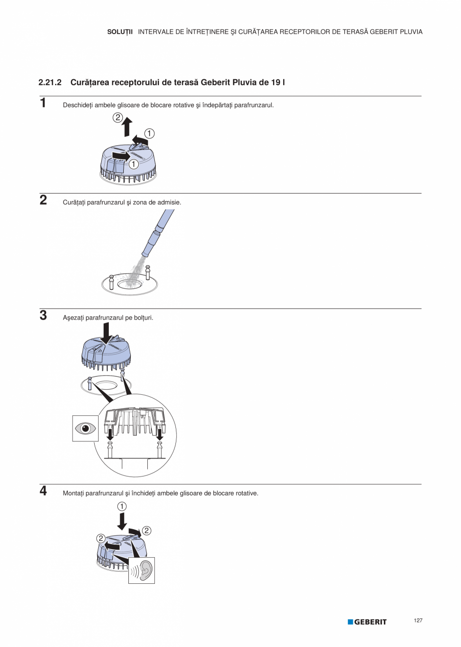 Pagina 128-Geberit Pluvia - Manual GEBERIT Catalog, brosura Romana .

6

Sudaţi banda de electrofuziune pentru...
