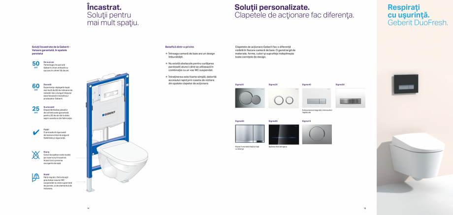 Pagina 8-Design inteligent pentru baie GEBERIT  Sigma 8 Catalog, brosura Romana nă asigură
fiabilitate şi ...