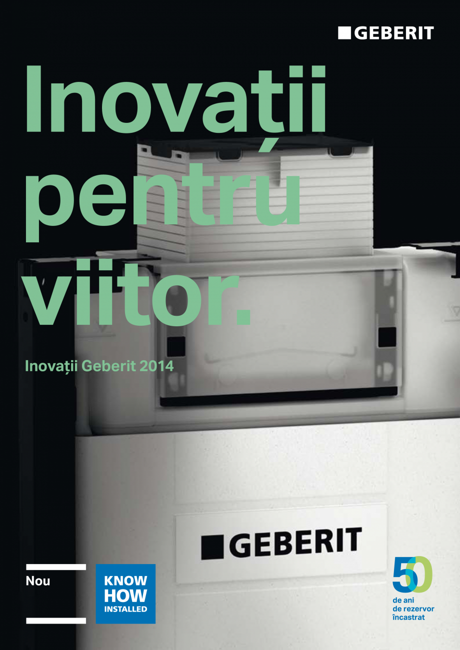 Pagina 1-Inovatii pentru viitor GEBERIT  Sigma 8 Catalog, brosura Romana Inovaţii
pentru
viitor.
Inovaţii...