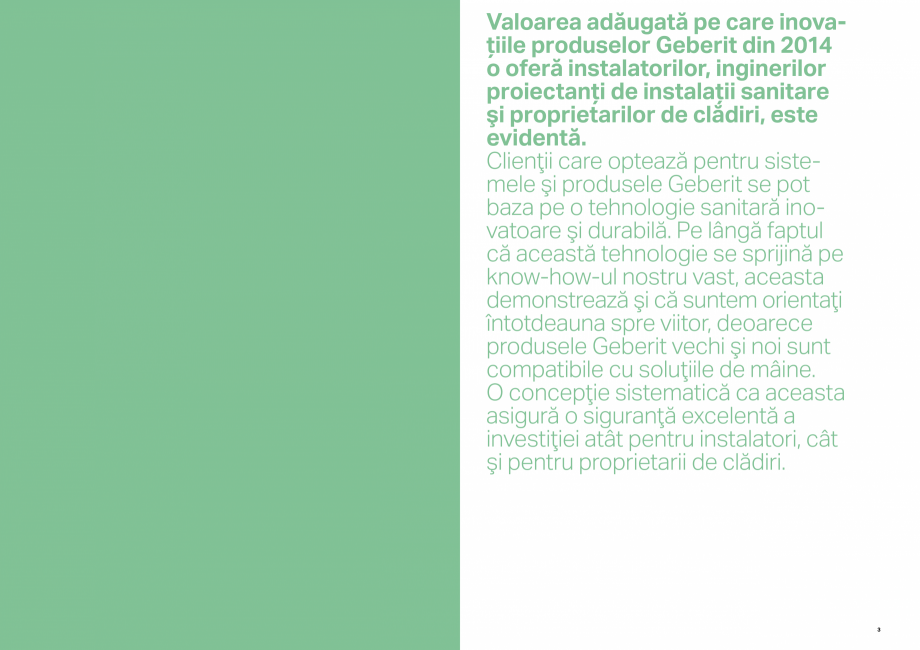 Pagina 2-Inovatii pentru viitor GEBERIT  Sigma 8 Catalog, brosura Romana ulţi ani un
succes mondial, având ...