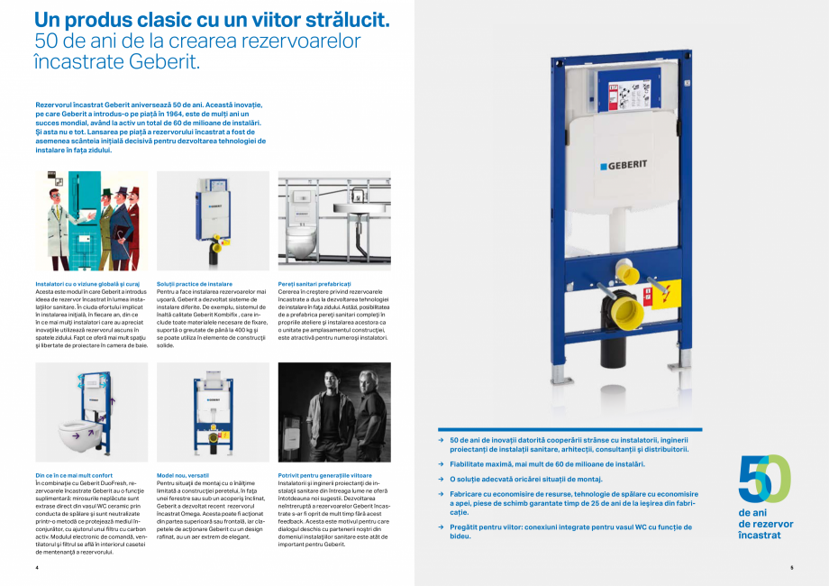 Pagina 3-Inovatii pentru viitor GEBERIT  Sigma 8 Catalog, brosura Romana n elemente de construcţii
solide.

...