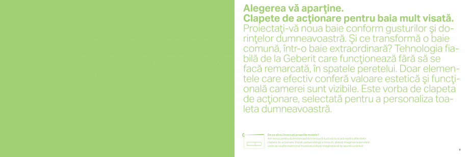 Pagina 2-Clapete de actionare pentru WC GEBERIT  Sigma 8 Catalog, brosura Romana 

Alegeţi confortul 28
...