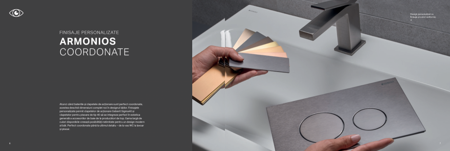 Pagina 4-Geberit-clapete de actionare GEBERIT Catalog, brosura Romana ă libertate
completă de design, cu un...