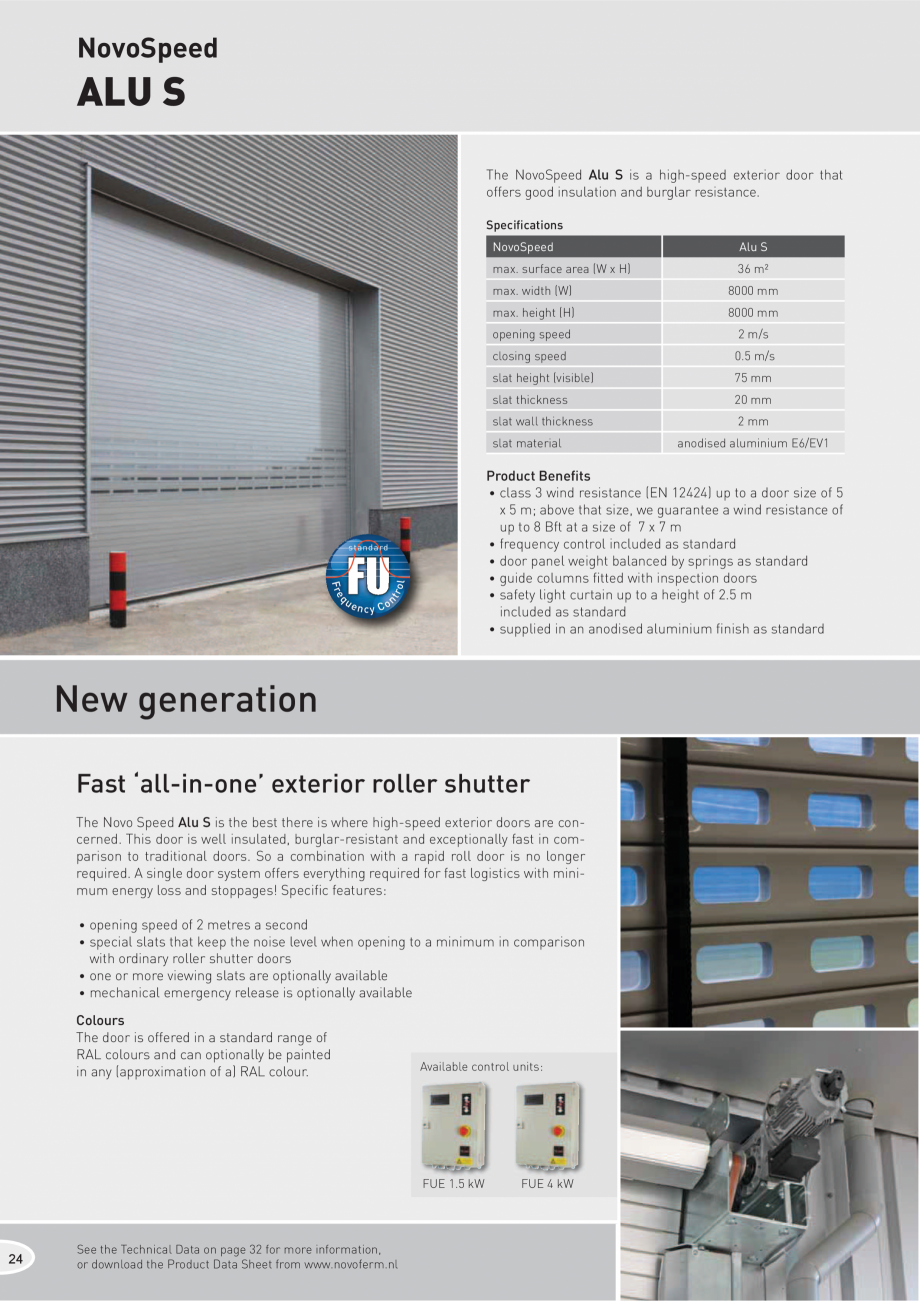 Pagina 1-Poarta exterioara rapida NOVOFERM Alu S Fisa tehnica Engleza NovoSpeed

ALU S
7KH 1RYR6SHHG Alu S...