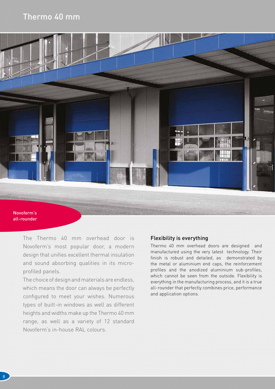 Pagina 8-Catalog 2019 - Porti industriale sectionale pentru inchideri exterioare NOVOFERM Usi sectionale...