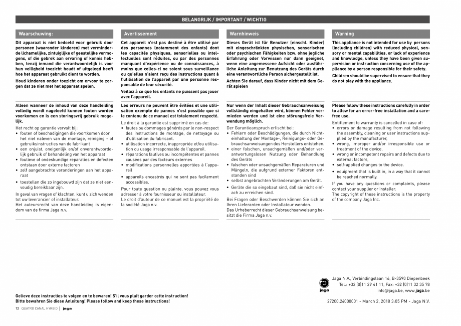 Pagina 12 - Ventiloconvector de pardoseala JAGA QUATRO CANAL Instructiuni montaj, utilizare Engleza ...