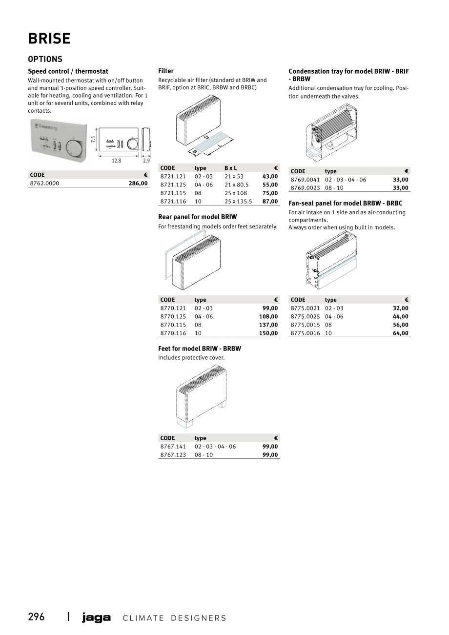 Pagina 296-Catalog general de produse 2020 JAGA CLIMA CANAL, CANAL COMPACT, MINI CANAL, CANAL PLUS, MINI Wall, ...