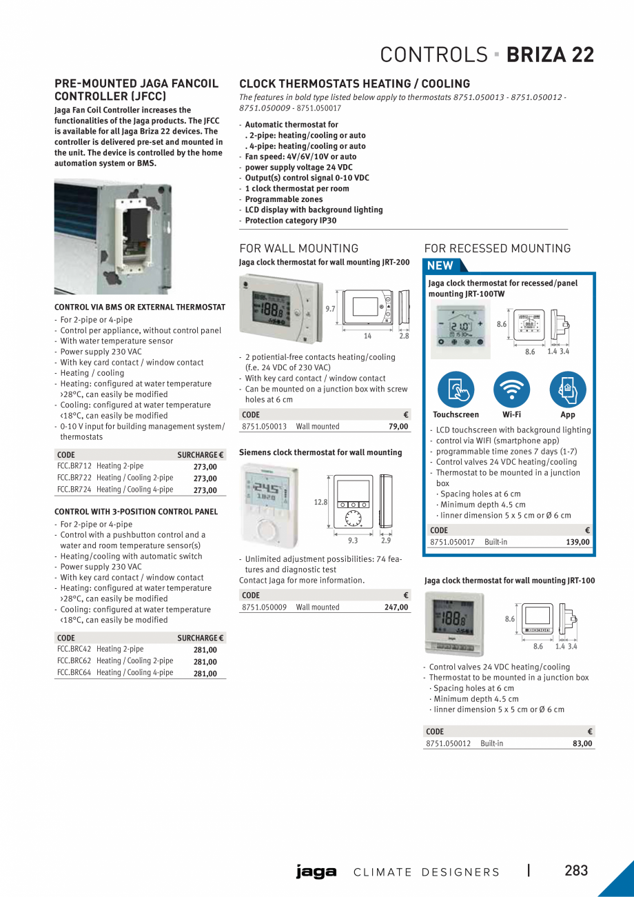 Pagina 18-Ventiloconvector de perete - Preturi si accesorii JAGA BRIZA Fisa tehnica Engleza 57
415
493
420
484...