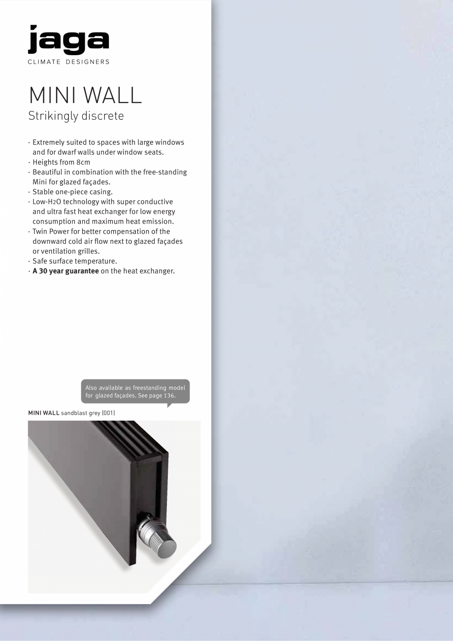 Pagina 1-Calorifere de plinta - Preturi si accesorii JAGA MINI Wall Fisa tehnica Engleza MINI WALL
Strikingly...