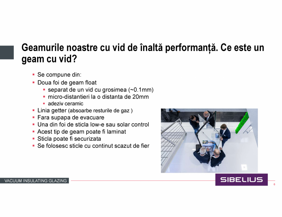 Pagina 6 - Prezentare geam cu vid SIBELIUS Catalog, brosura Romana aza 0,62

12

0,60 [- 3% puncte]
...