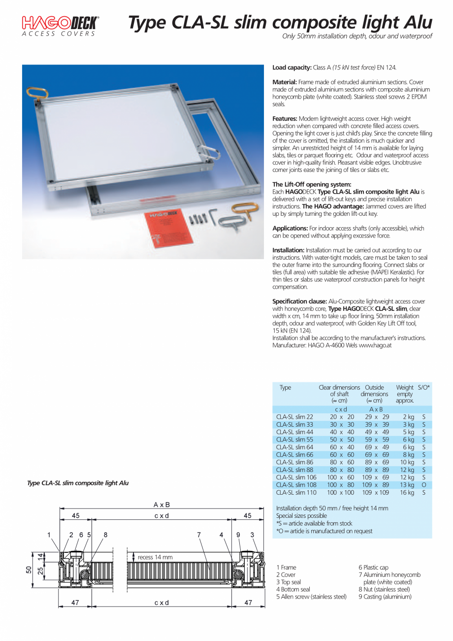 Pagina 1-Capac de aluminu etans la aer si apa HAGODECK CLA-SL Fisa tehnica Engleza A C C E S S

Type CLA-SL...
