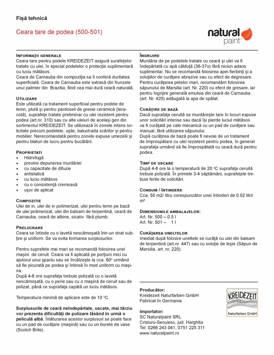 Pagina 1-Ceara tare de podea KREIDEZEIT Ceara 500-501 Fisa tehnica Romana Fișă tehnică

Ceara tare de...