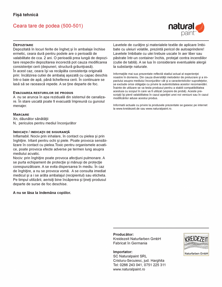 Pagina 2-Ceara tare de podea KREIDEZEIT Ceara 500-501 Fisa tehnica Romana sos
• cu o consistenţă...