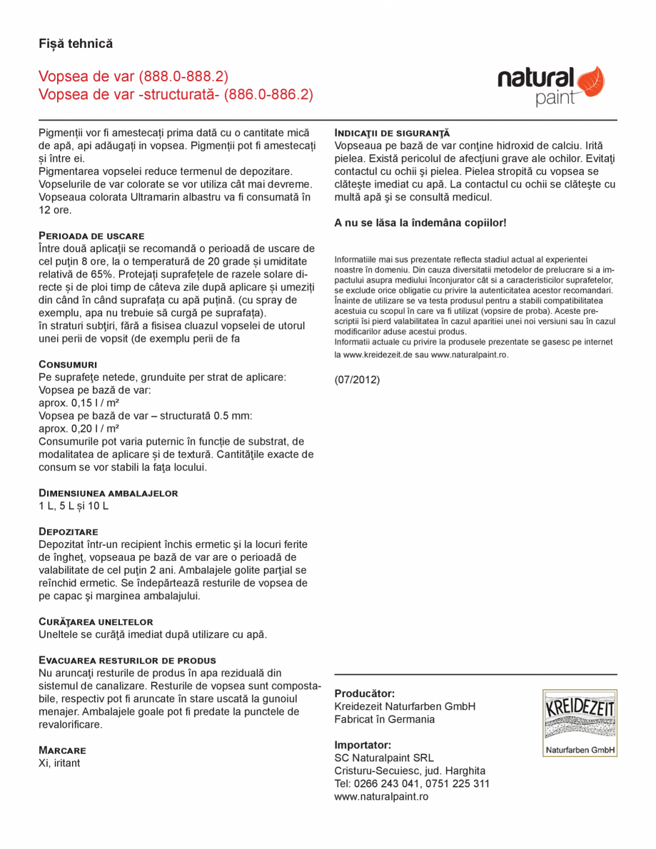 Pagina 3-Vopsea pe baza de var pentru spatii interioare KREIDEZEIT Fisa tehnica Romana e de emulsie naturală...