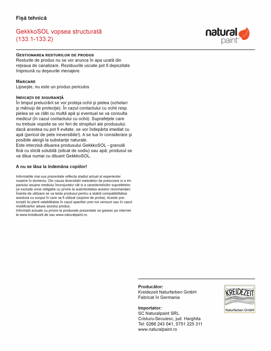 Pagina 3-Vopsea speciala pentru spatii interioare KREIDEZEIT GekkkoSOL Fisa tehnica Romana i pentru
citrice....