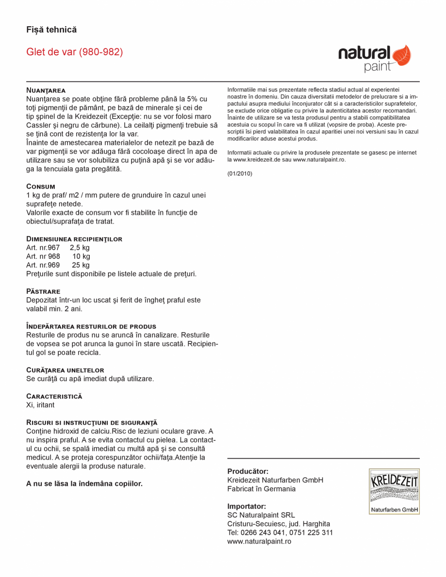 Pagina 2-Glet de var KREIDEZEIT 980-982 Fisa tehnica Romana nienţă
naturală
•	 Lipsit de conservanţi...