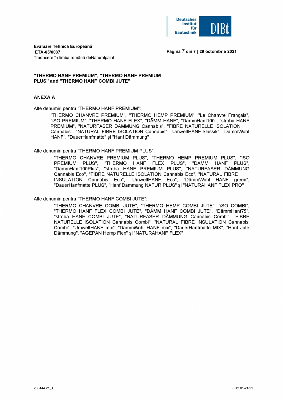 Pagina 7 - Evaluare tehnica europeana ETA-05/0037 THERMO HANF COMBI JUTE, STEP Certificare produs...