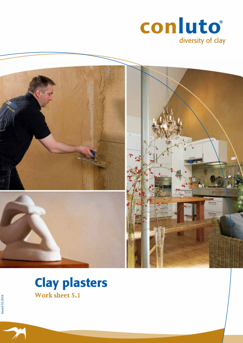 Pagina 1-Tencuieli de argila pentru interior conluto Catalog, brosura Engleza Issued 03.2016

Clay plasters...