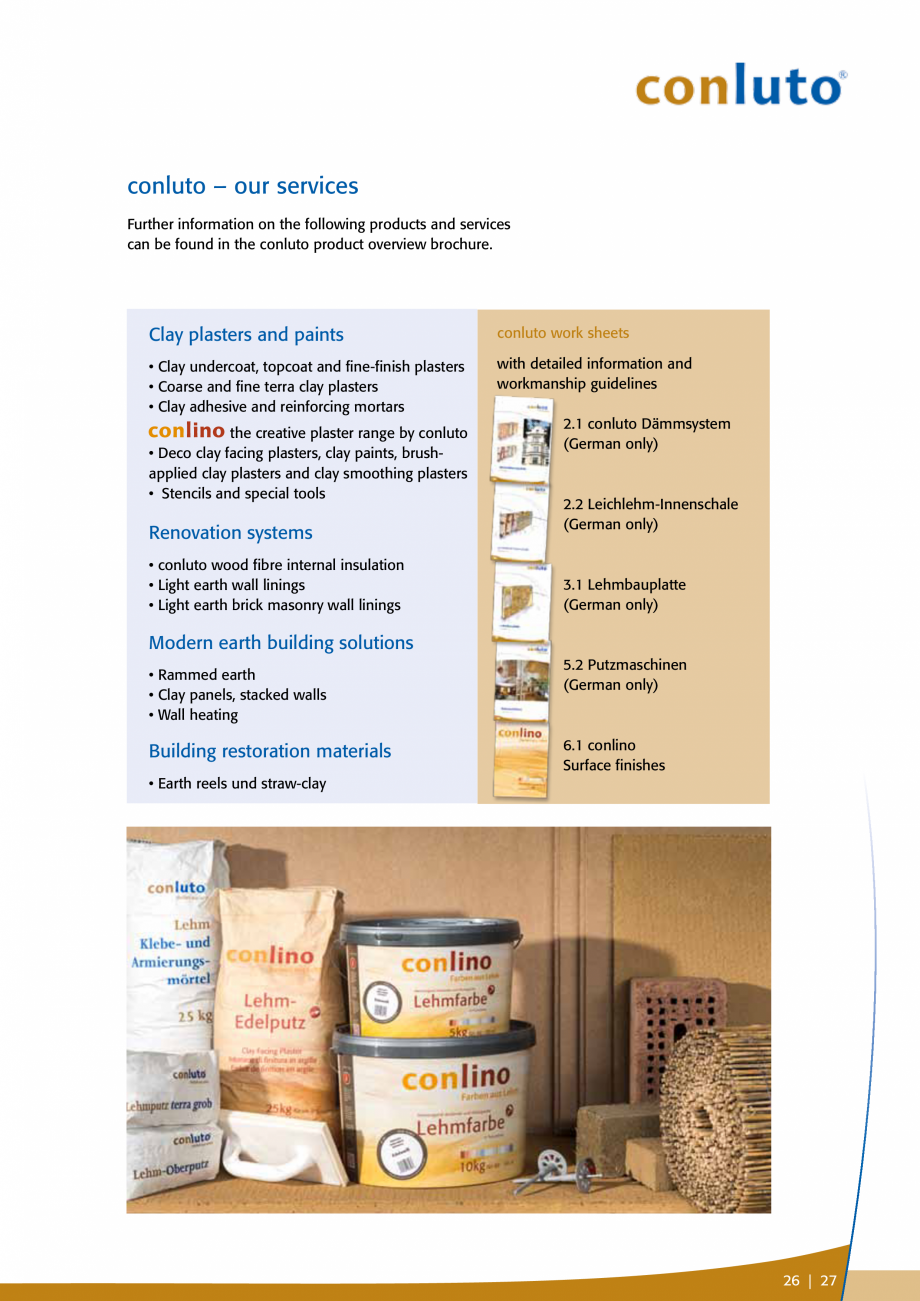 Pagina 27-Tencuieli de argila pentru interior conluto Catalog, brosura Engleza base.

To achieve an optimal...