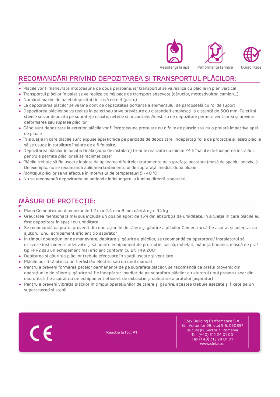 Pagina 2-Placa de fibrociment SINIAT CEMENTEX 8 MM Fisa tehnica Romana  conform
EN 13501-1
Impermeabilitate...