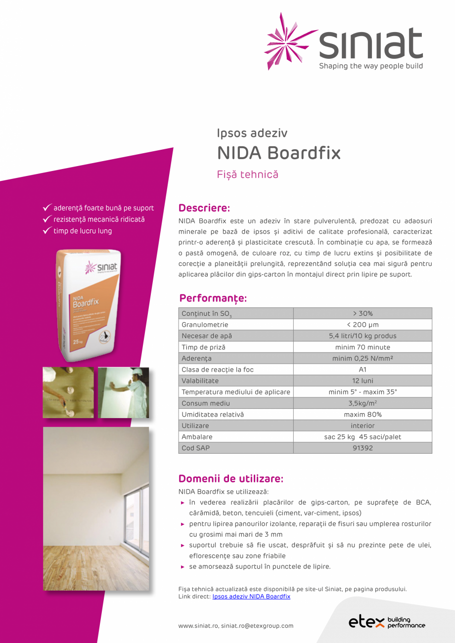 Pagina 1-Liant adeziv pe baza de ipsos SINIAT NIDA Boardfix Fisa tehnica Romana Ipsos adeziv

NIDA Boardfix...