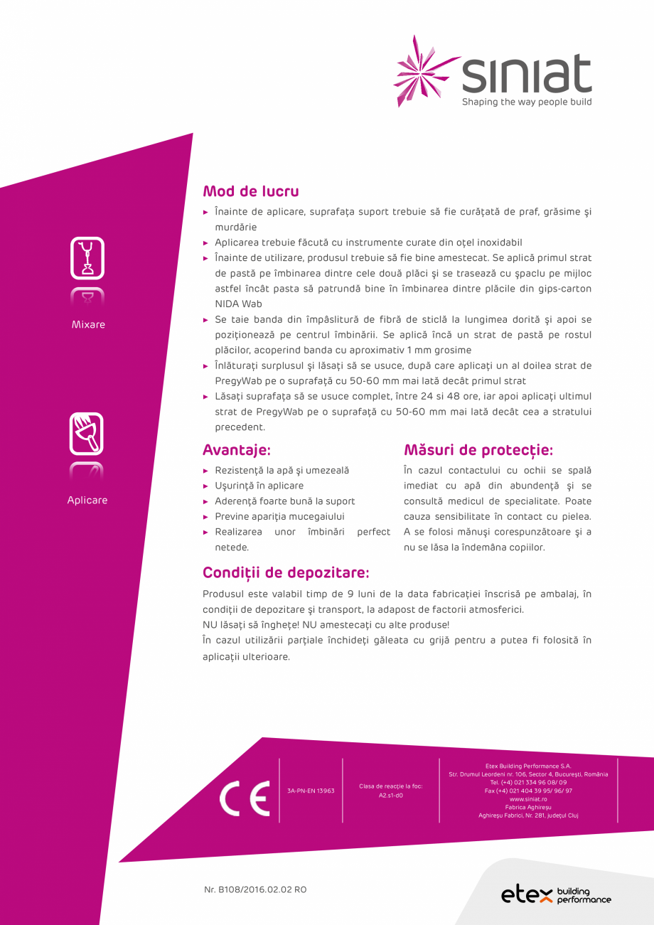 Pagina 2-Pasta hidrofoba, gata preparata SINIAT Pregy Wab Fisa tehnica Romana rută rezistenţa la apariţia
...