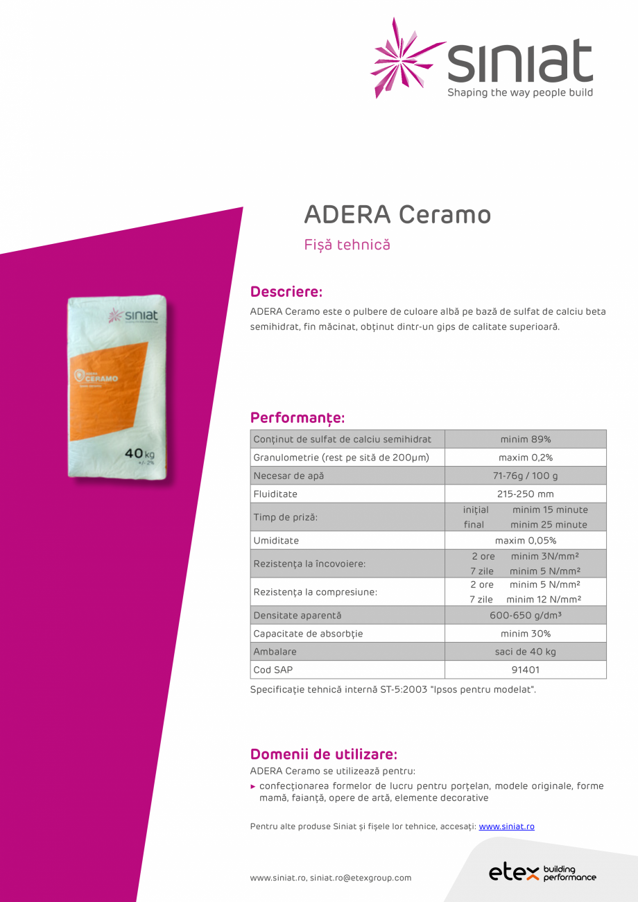 Pagina 1 - Praf de ipsos ADERA Ceramo SINIAT Fisa tehnica Romana ADERA Ceramo
Fișă tehnică...