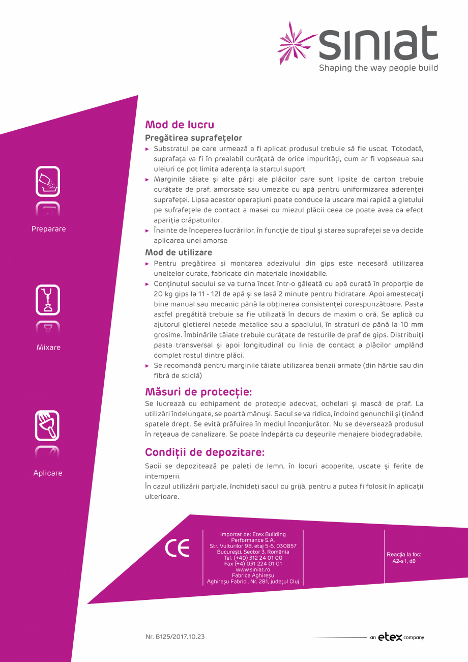 Pagina 2-Ipsos de imbinare fara banda SINIAT NIDA Max Fisa tehnica Romana 
Temperatura în timpul aplicarii

...