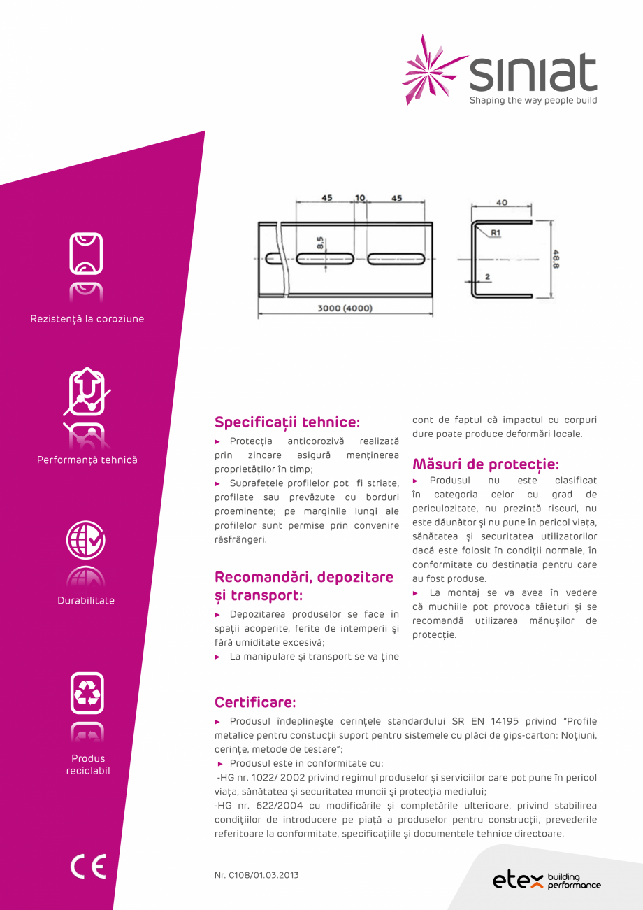 Pagina 2-Profil metalic din tabla zincata SINIAT UA50 NIDA Metal  Fisa tehnica Romana  UA50 se utilizează...