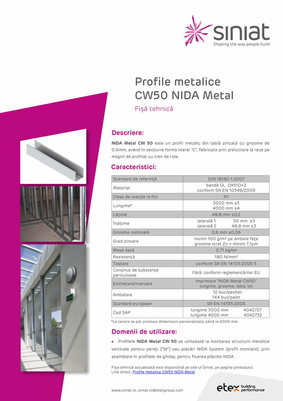 Pagina 1-Profil metalic din tabla zincata SINIAT CW50 NIDA Metal Fisa tehnica Romana Profile metalice
CW50...