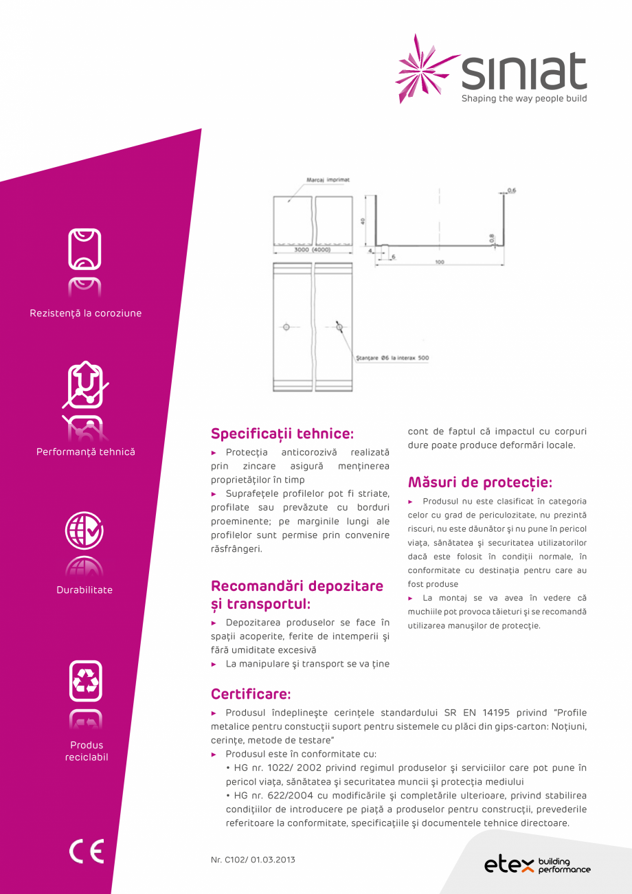 Pagina 2-Profil metalic din tabla zincata SINIAT UW100 NIDA Metal Fisa tehnica Romana tilizare:
▶	...