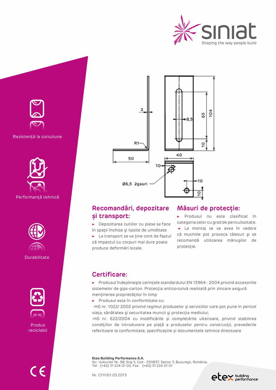 Pagina 2-Coltar (vinclu) pentru UA50 NIDA Metal SINIAT Coltar UA50 Fisa tehnica Romana ina produsului.
Link...