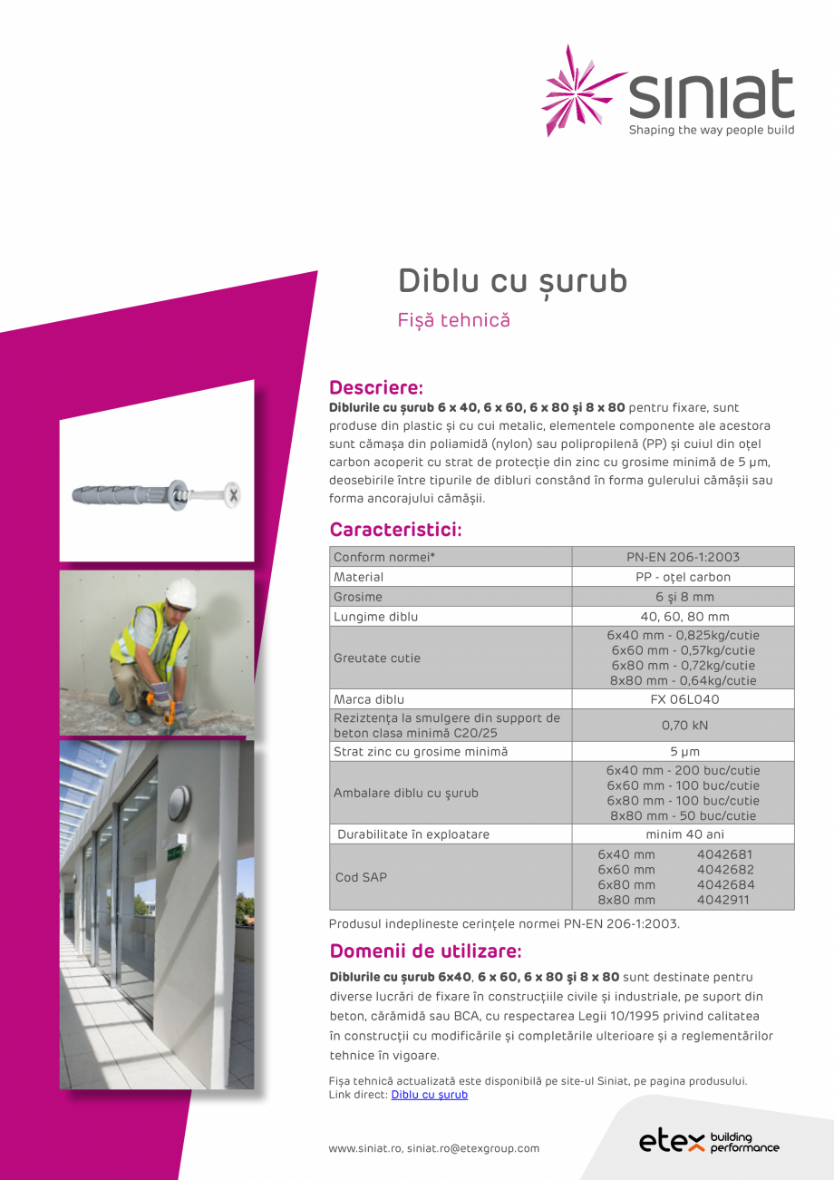 Pagina 1-Diblu cu surub SINIAT Fisa tehnica Romana Diblu cu șurub
Fișă tehnică
Descriere:

Diblurile cu...