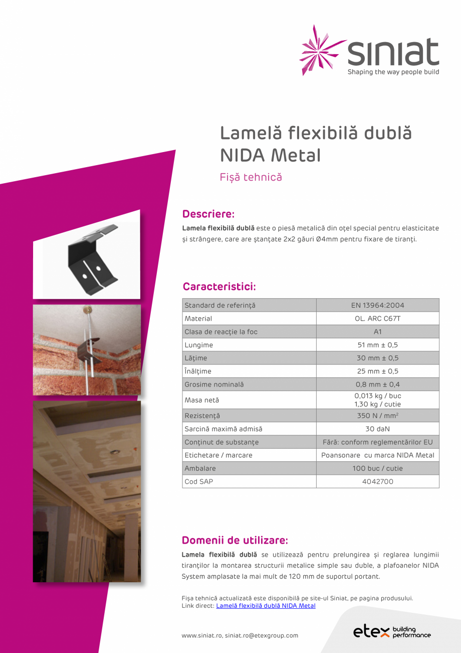 Pagina 1 - Lamela flexibila dubla NIDA Metal SINIAT Fisa tehnica Romana Lamelă flexibilă dublă...
