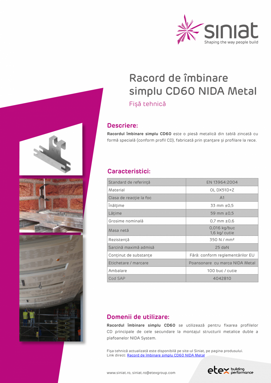 Pagina 1 - Racord de imbinare simplu CD60 NIDA Metal SINIAT Racord simplu CD60 Fisa tehnica Romana...