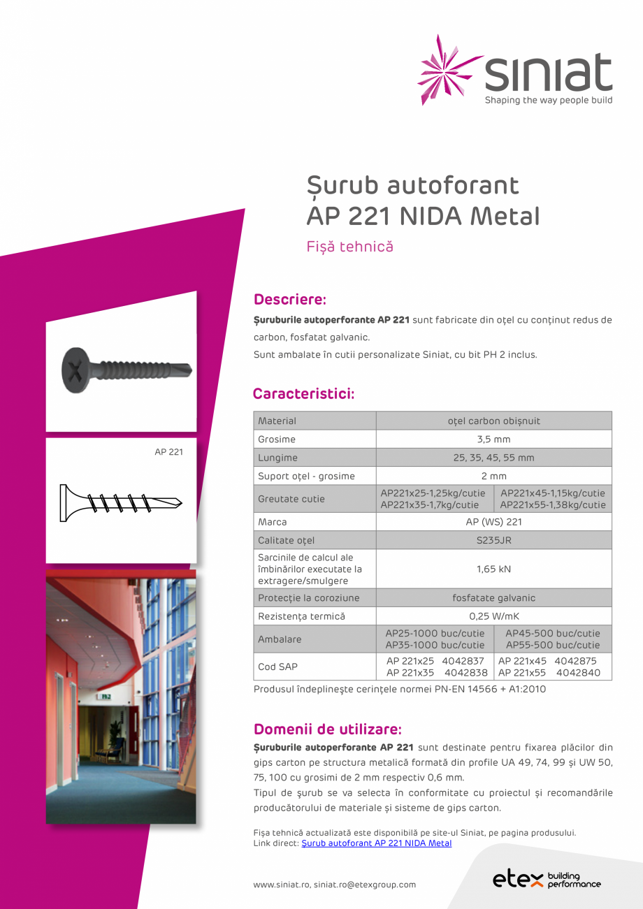 Pagina 1-Surub autoforant AP 221 NIDA Metal SINIAT Surub autoperforant AP 221 Fisa tehnica Romana Șurub...
