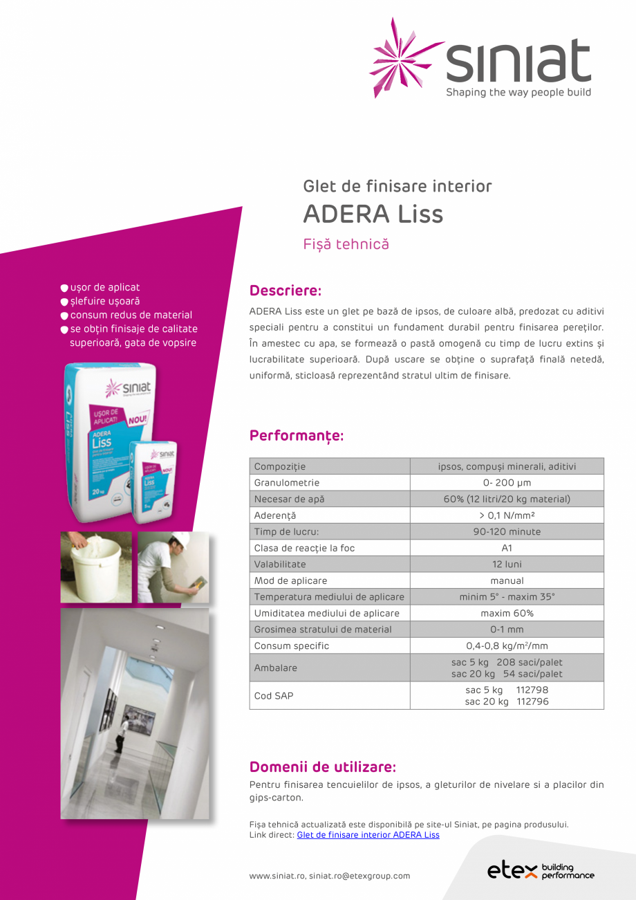 Pagina 1 - Glet de finisare interior SINIAT ADERA Liss Fisa tehnica Romana Glet de finisare interior...
