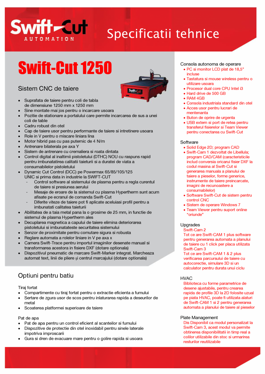 Pagina 1-Specificatii tehnice Swift Cut1250 SWIFT CUT PRO 1250 Fisa tehnica Romana Specificatii tehnice
...