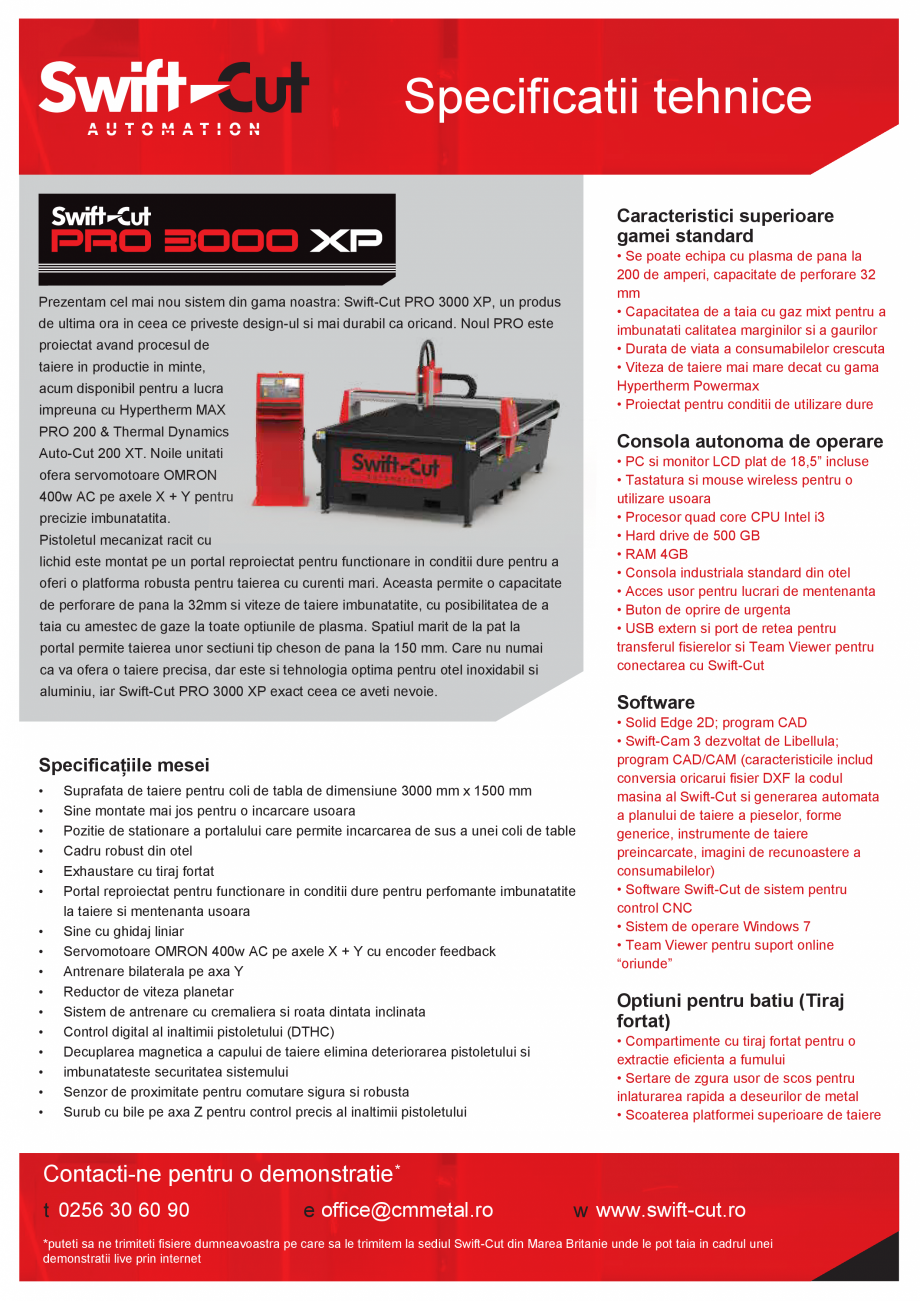 Pagina 1-Sistem CNC de taiere cu plasma PRO-3000XP SWIFT CUT Swift-Cut XP Fisa tehnica Romana Specificatii...