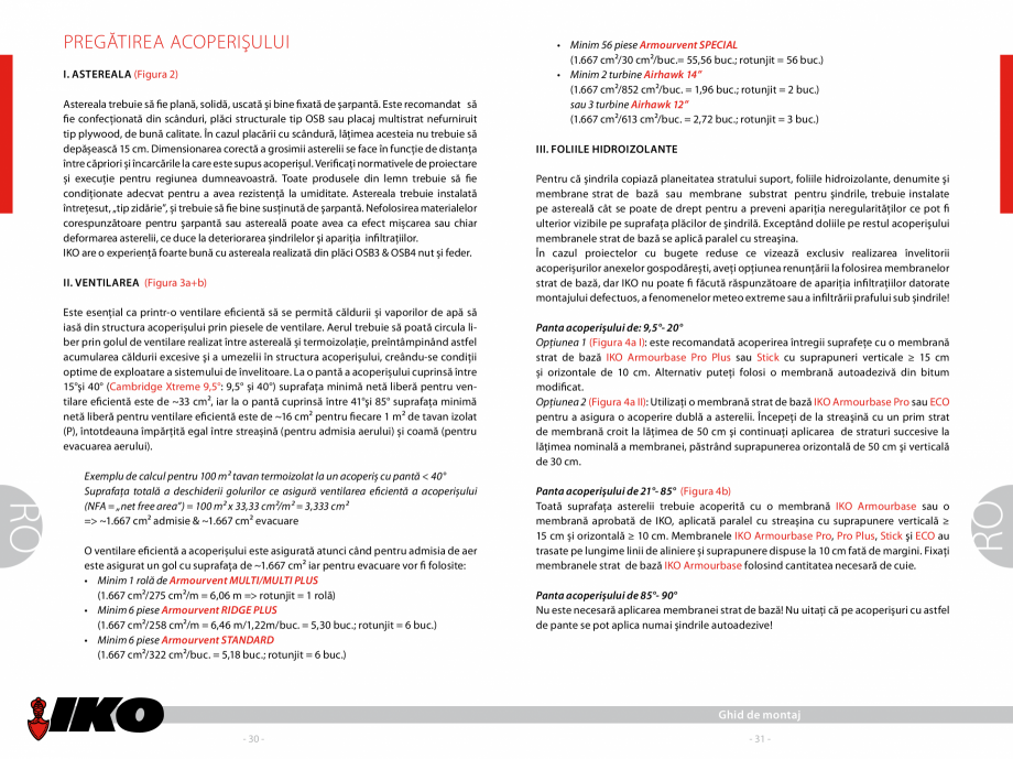 Pagina 4 - Ghidul de montaj sindrile bituminoase IKO gama rezidential IKO SHIELD, PREMIUM, LAMINATED...