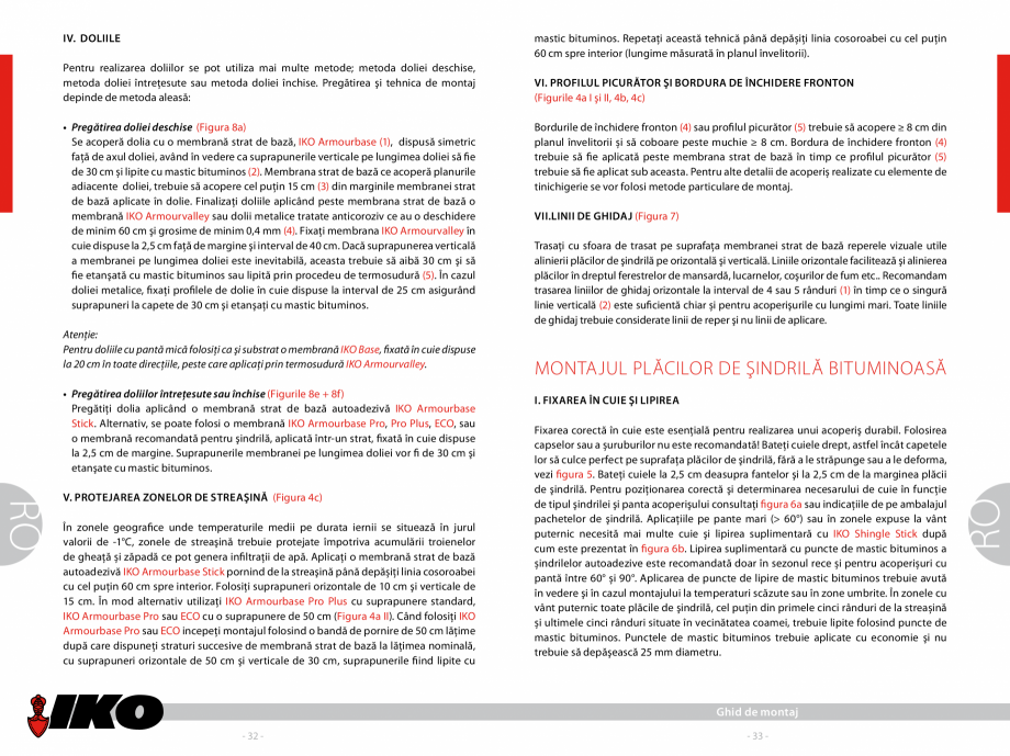 Pagina 5-Ghidul de montaj sindrile bituminoase IKO gama rezidential IKO SHIELD, PREMIUM, LAMINATED, CLASSIC, ...