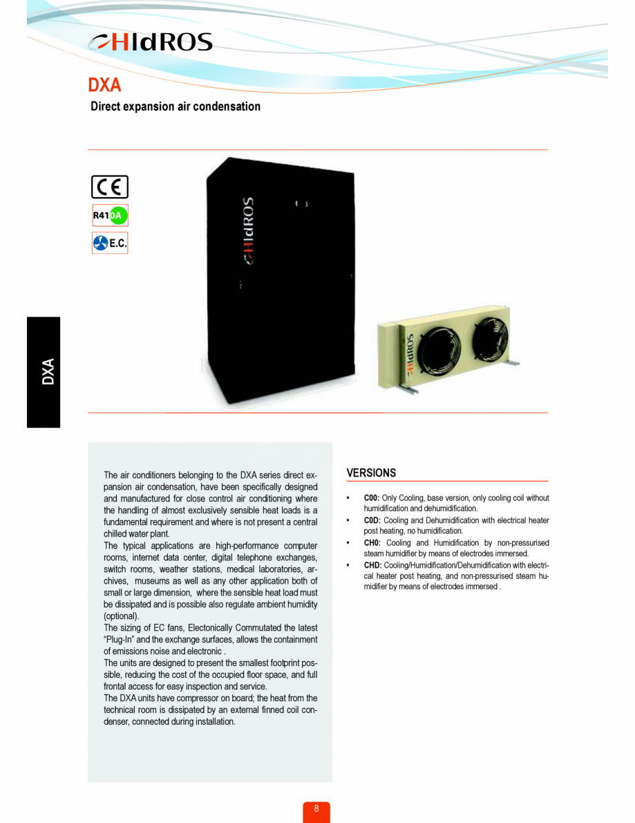 Pagina 1-Unitate de climatizare HACE DXA Fisa tehnica Engleza DXA

DXA

Direct expansion air condensation
...