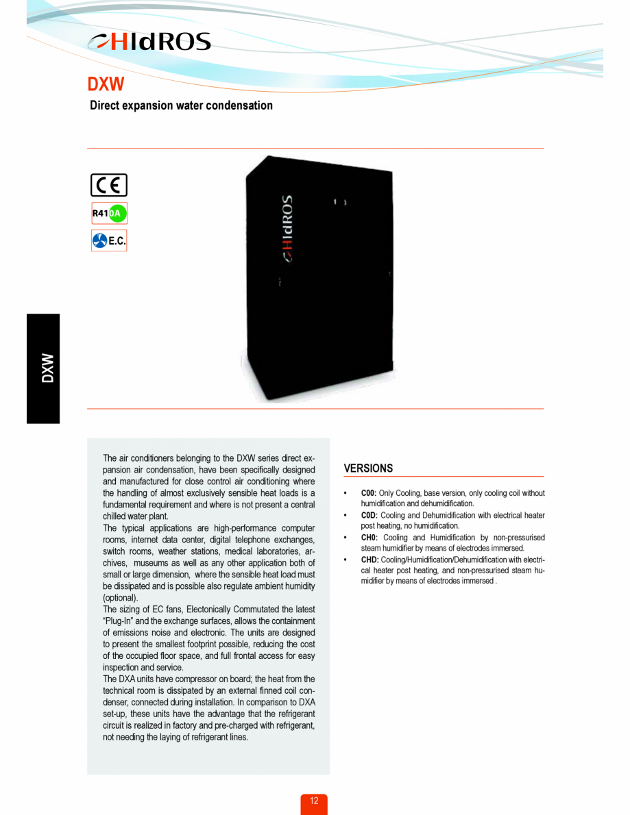 Pagina 1-Unitate de climatizare HACE DXW Fisa tehnica Engleza DXW

DXW

Direct expansion water condensation

...