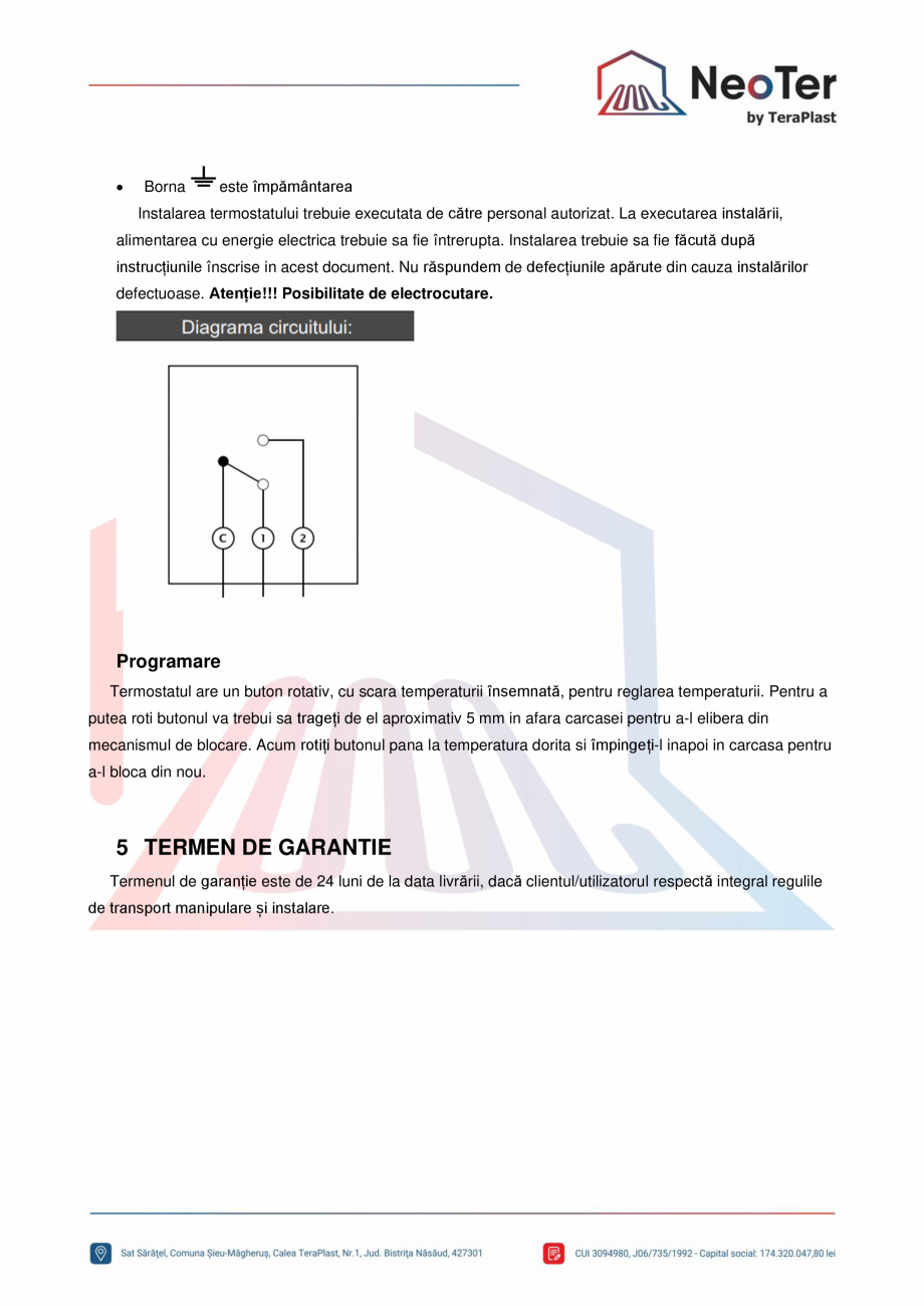 Pagina 3-Termostat siguranta cu senzor capilar TeraPlast NEOTSSAT10F Fisa tehnica Romana i. Pentru a
putea...