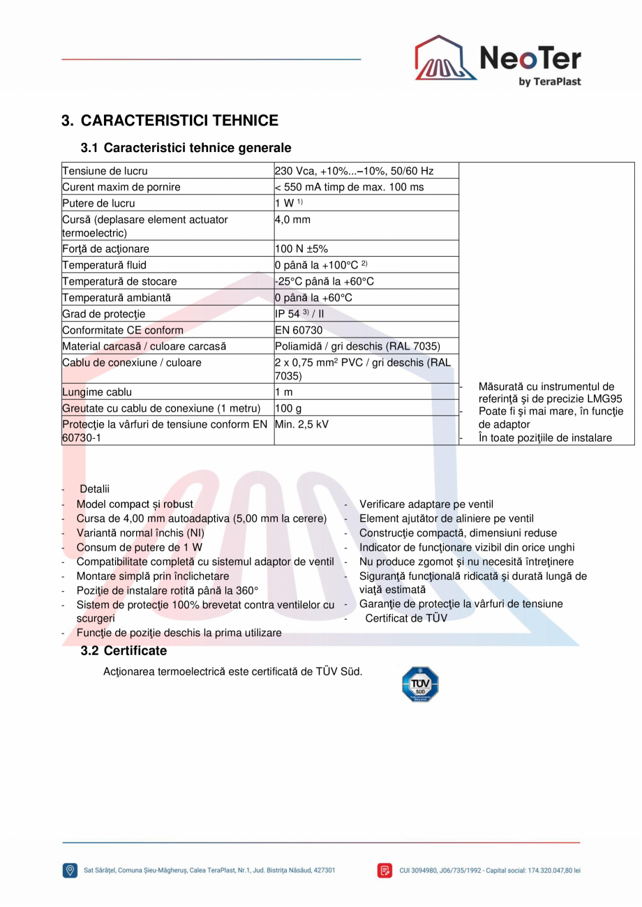 Pagina 2-Cap termoelectric 1W TeraPlast CAPA20405MK Fisa tehnica Romana idere
~ 3,5 min

Funcţie
„Deschis ...