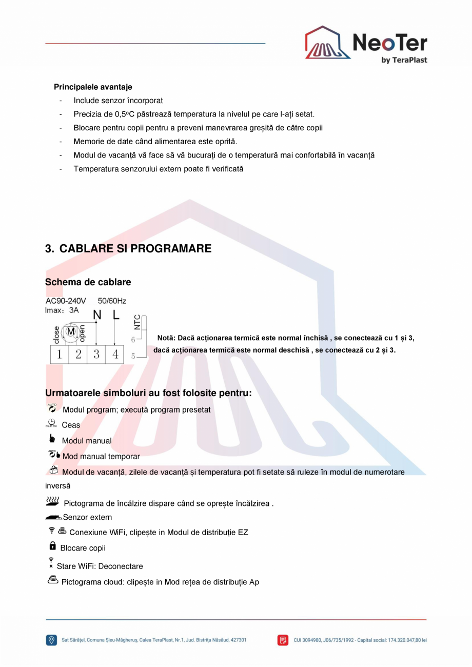Pagina 2-Termostat SMART rotund cu touch si montaj in doza TeraPlast NEOTSR Fisa tehnica Romana ați setat.

...