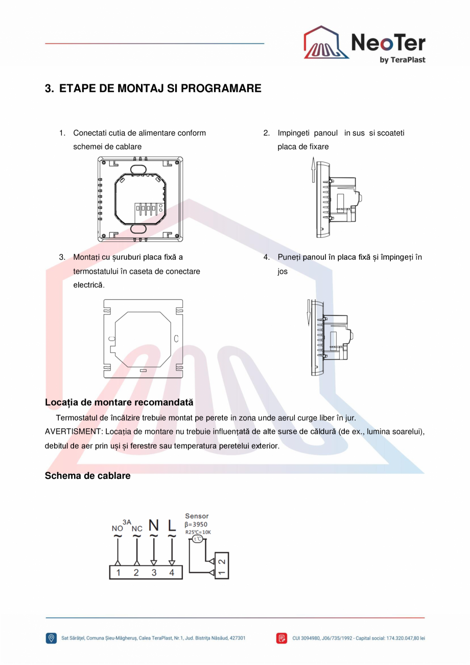 Pagina 2-Termostat programabil si montaj in doza TeraPlast NEOTSA Fisa tehnica Romana  în jur.
AVERTISMENT: ...